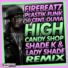 High Candy Shop (Shade K & Lady Shade Remix) [Disponible]