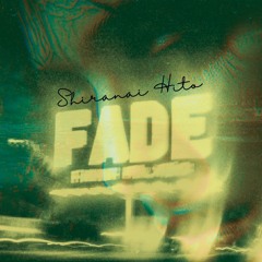 Fade