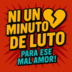 Ni un Minuto de Luto