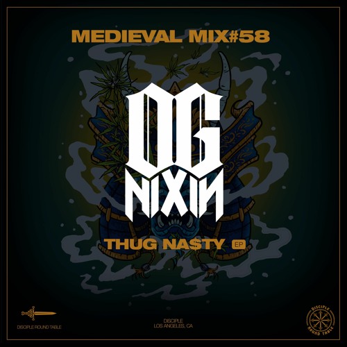 Medieval Mix #58 OG Nixin (Thug Na$ty EP)