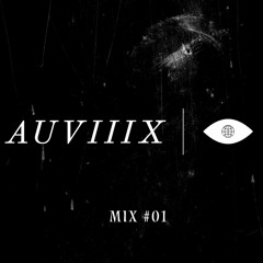 AUVIIIX | MIX #01