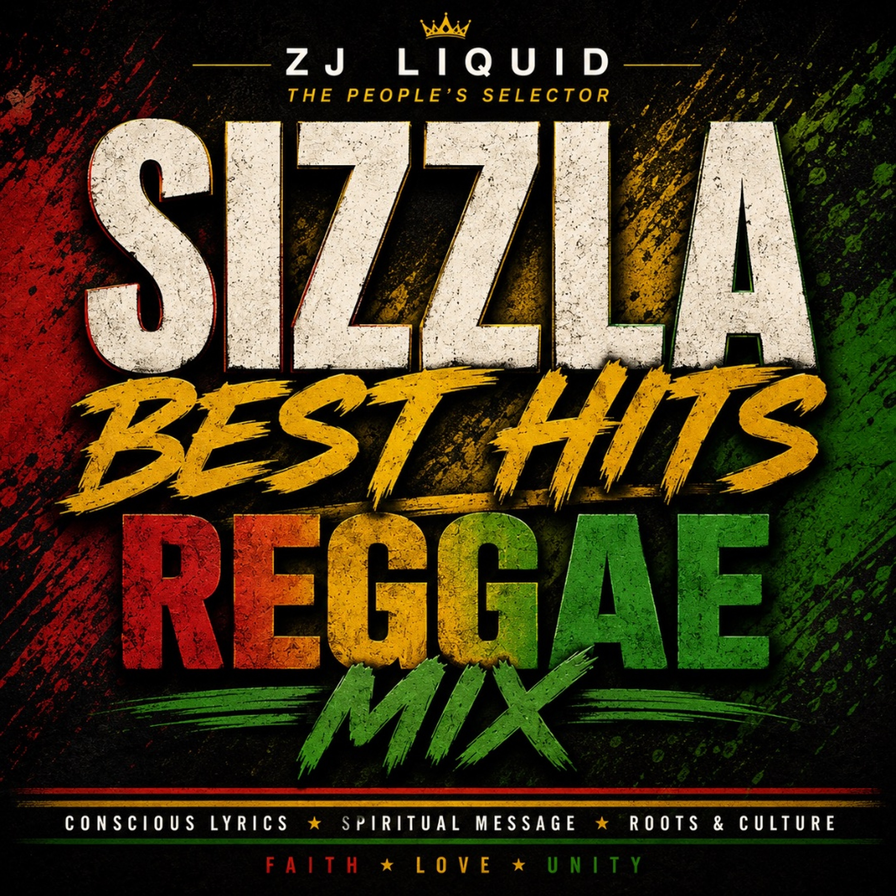 Sizzla Best Reggae Songs Mix | Roots, Culture & Conscious Vibes | ZJ Liquid