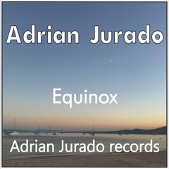 Adrian Jurado-Equinox
