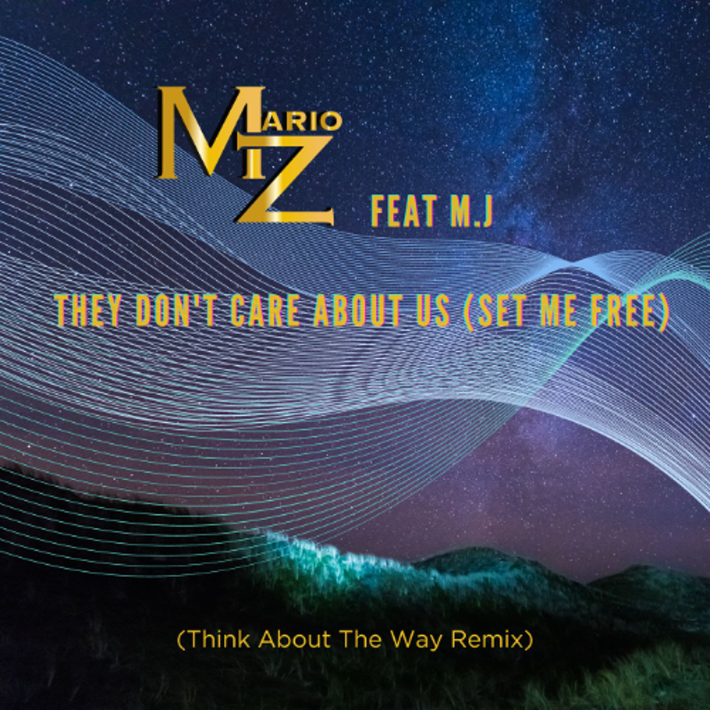 Mario Z-They Don't Care About Us (Set Me Free) Think About The Way Remix) episode artwork