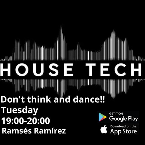 HouseTech - Don't think and dance!!-Ramsés Ramírez