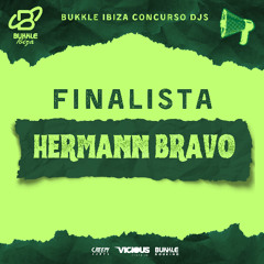 BUKKLE IBIZA CHALLENGE DJ 2025 - HERMANN BRAVO