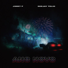 Ano Novo (feat. Deejay Telio)