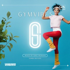 GYMVIBES - Zumba Mixtape