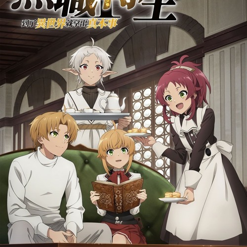 Stream Mushoku Tensei Jobless Reincarnation 2 by Idloklx766 Listen online for free on SoundCloud