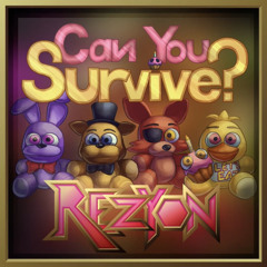 Can You Survive? - Rezyon