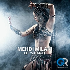 Mehdi Milani - Let's Dance
