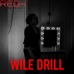 Wile Drill (Red-I Productions)