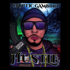 Cryptic Gambino-Hustle