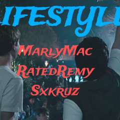 L I F E S T Y L E Marlymac ft RatedRemy,Xkruz