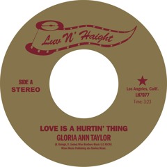Love Is a Hurtin' Thing (7in Version)