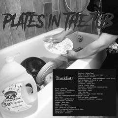 PLATES IN THE TUB (MAY MIX)