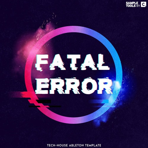 Fatal Error - Full Demo || Ableton Project Template