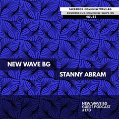 New Wave BG Guest Podcast 170 by Stanny Abram