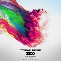 Beautiful Now (Tweak Remix) **Preview Pitched Down for Copyright**
