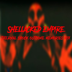 (FNF) Shellacked Empire | Thermal Shock Outcome Memories Mix