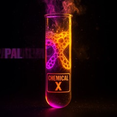 Chemical X