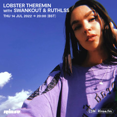 Lobster Theremin with SWANKOUT & RUTHLSS - 14 July 2022