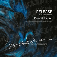 Release [excerpt] (Percussion Octet) - Dave Hollinden