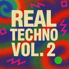 *ReAl TeChNo* VOL.2