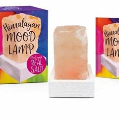 [Get] [EBOOK EPUB KINDLE PDF] Himalayan Mood Lamp: Made with Real Salt! (RP Minis) by