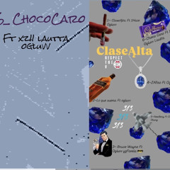 06. ChocoCaro Ft xz!! - ogluvv - Lautta