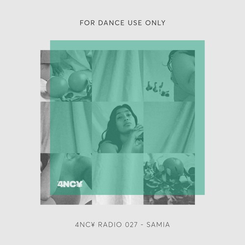 4NC¥ Radio 027 - FOR DANCE USE ONLY by Dj Samia