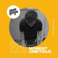 SlothBoogie Guestmix #226 - Moment Cinetique