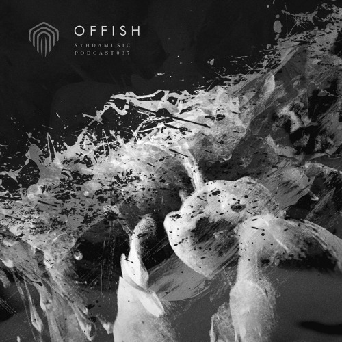 Offish - Syhda Music Podcast 037