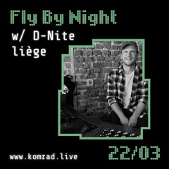 Fly By Night 009 w/ D-Nite