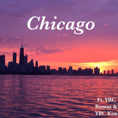 Chicago feat. YRC Romus & YRC Kim (Prod. HTsao)