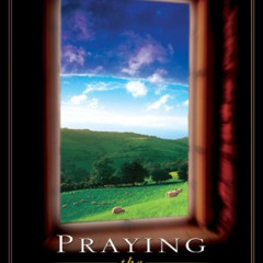 READ KINDLE 📭 Praying the Psalms: To Touch God and Be Touched by Him (Praying the Sc