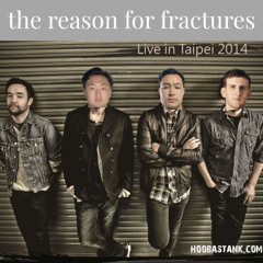 The Reason for Fractures - Hoobastank X Illenium