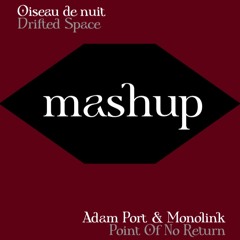 Oiseau de nuit х Adam Port & Monolink