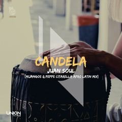 Candela (Mijangos & Peppe Citarella Afro Latin Mix)