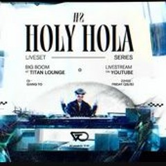 𝐇𝐎𝐋𝐘 “𝐇𝐎𝐋𝐀” #2 BIG BOOM At 𝐓𝐈𝐓𝐀𝐍 𝐋𝐎𝐔𝐍𝐆𝐄 - DJ GIANG TO
