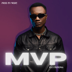 MVP - Kay Persona .mp3