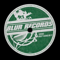 PREMIERE: Kokode - Alright Now [Blur Records]