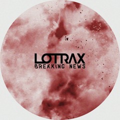 Lotrax - Breaking News