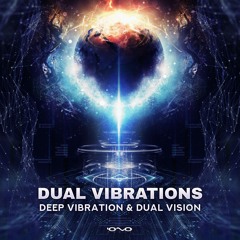 Dual Vibrations (Original Mix)