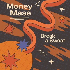 Break a Sweat