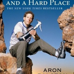 [VIEW] KINDLE PDF EBOOK EPUB Between a Rock and a Hard Place: The Basis of the Motion Picture 127 Ho