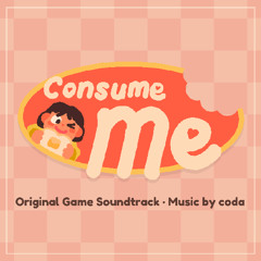Consume Me (from "Consume Me")
