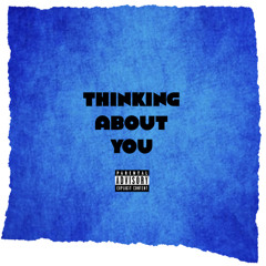 Thinking About You
