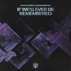 If We’ll Ever Be Remembered_db_(Use L3 Remix)_[DK]