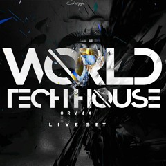 Live Set _ World Tech House - ORVAX.Mp3